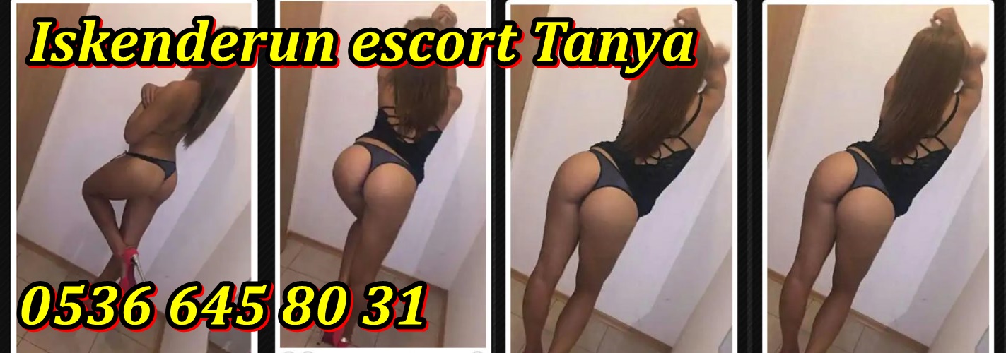 Hatay iskenderun escort bayan Tanya