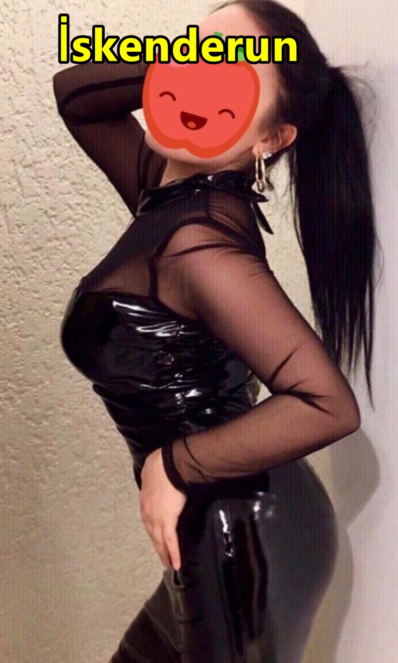 iskenderun seksi escort bayan Sibel